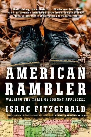 Cover of American Rambler: Walking the Trail of Johnny Appleseed