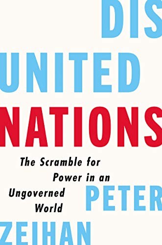 Cover of Disunited Nations: The Scramble for Power in an Ungoverned World
