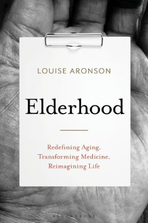 Cover of Elderhood: Redefining Aging, Transforming Medicine, Reimagining Life