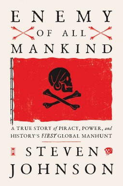Cover of Enemy of All Mankind: A True Story of Piracy, Power, and History’s First Global Manhunt