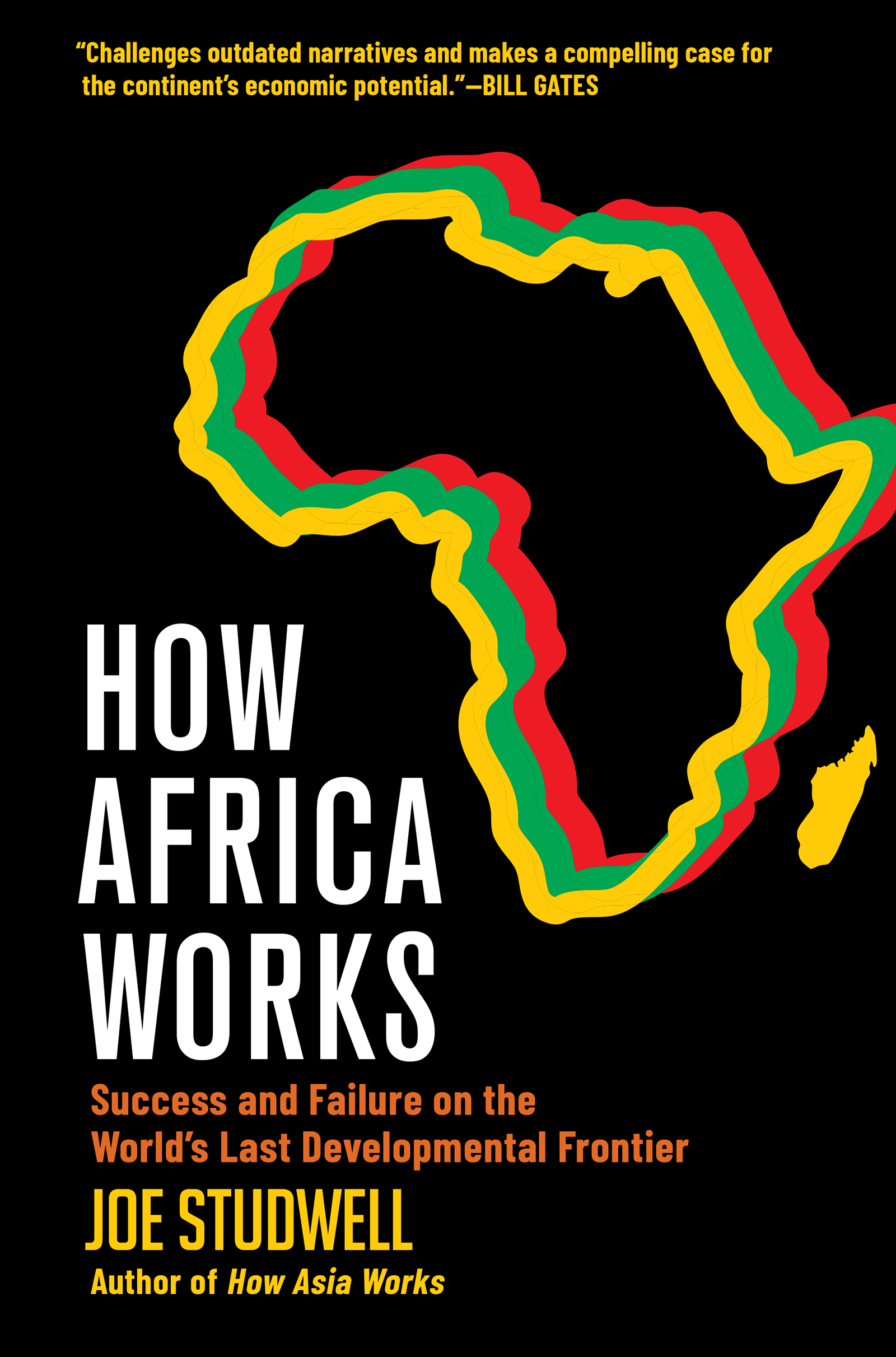 Cover of How Africa Works: Success and Failure on the World's Last Developmental Frontier