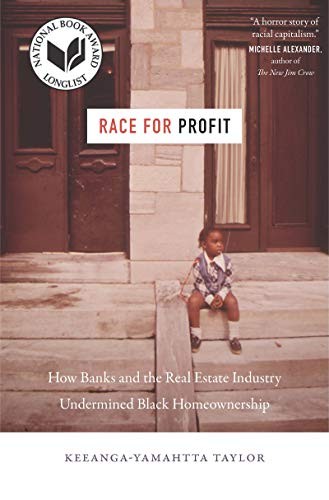 Cover of Race for Profit: How Banks and the Real Estate Industry Undermined Black Homeownership