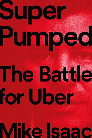 Cover of Super Pumped: The Battle for Uber