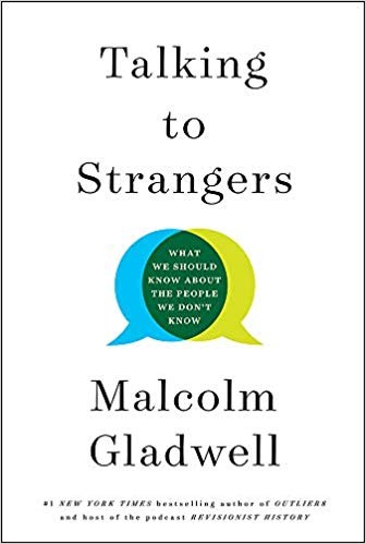 Cover of Talking to Strangers: What We Should Know about the People We Don’t Know