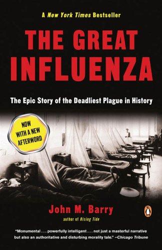Cover of The Great Influenza: The Story of the Deadliest Pandemic in History