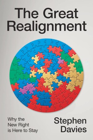 Cover of The Great Realignment: Why the New Right Is Here to Stay