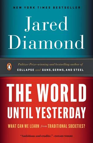 Cover of The World Until Yesterday: What Can We Learn from Traditional Societies