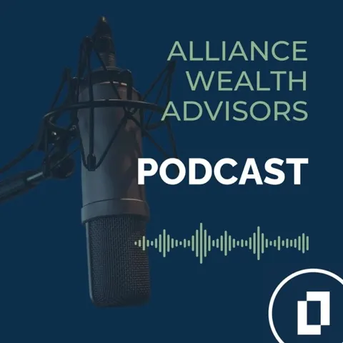 Alliance Wealth Advisors podcast artwork