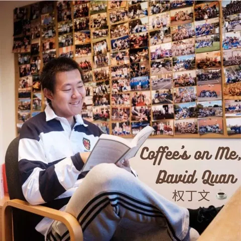Coffee's on Me, David Quan 权丁文 Podcast Community podcast artwork