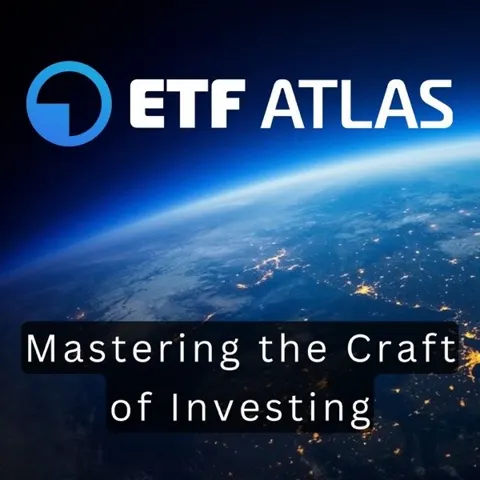 ETFatlas: Mastering the Craft of Investing podcast artwork