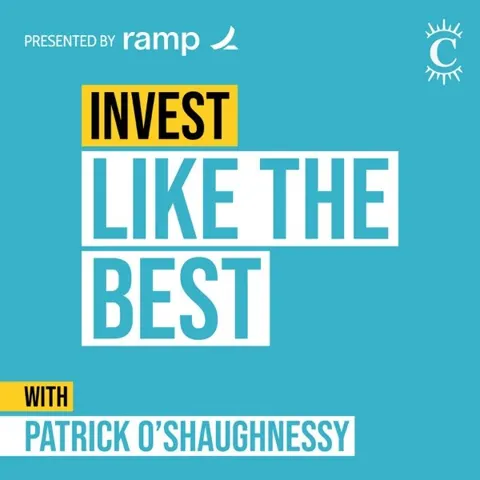 Invest Like the Best with Patrick O'Shaughnessy podcast artwork