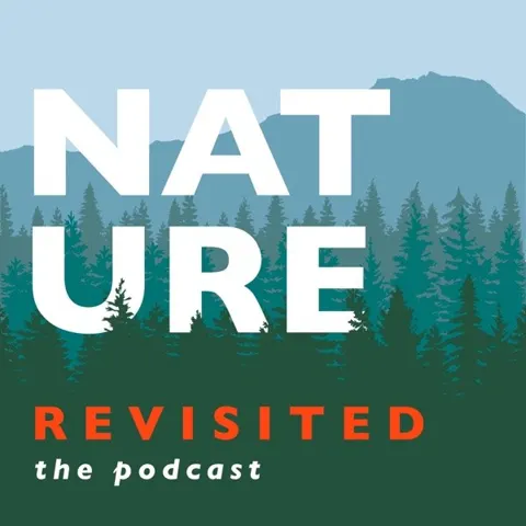 Nature Revisited podcast artwork