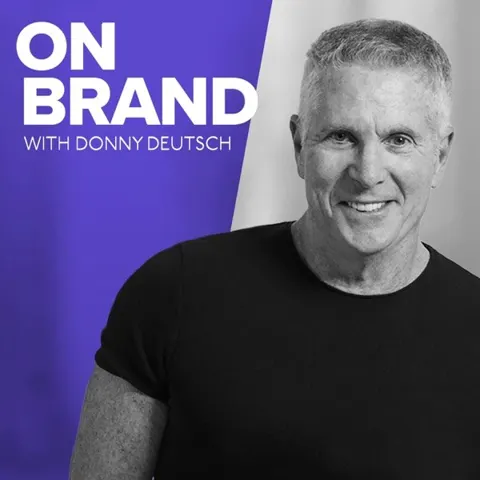 On Brand with Donny Deutsch podcast artwork