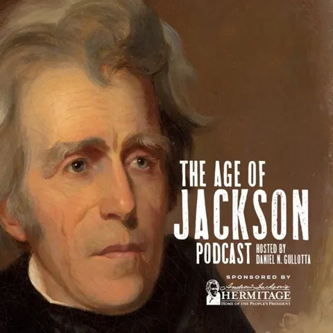 The Age of Jackson Podcast podcast artwork
