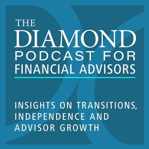 The Diamond Podcast for Financial Advisors podcast artwork