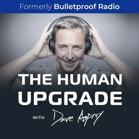 The Human Upgrade: Biohacking for Longevity & Performance podcast artwork