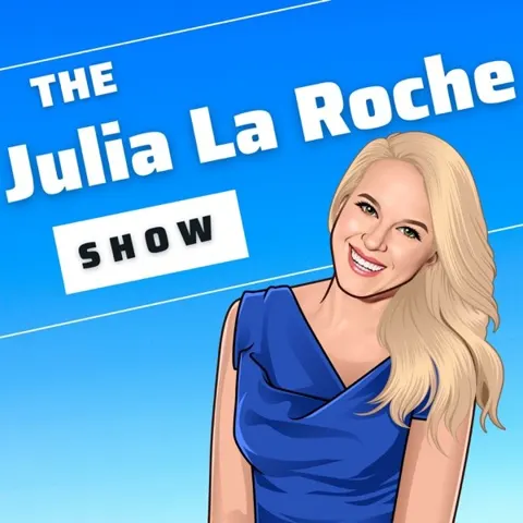 The Julia La Roche Show podcast artwork