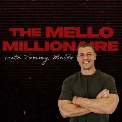 The Mello Millionaire with Tommy Mello podcast artwork