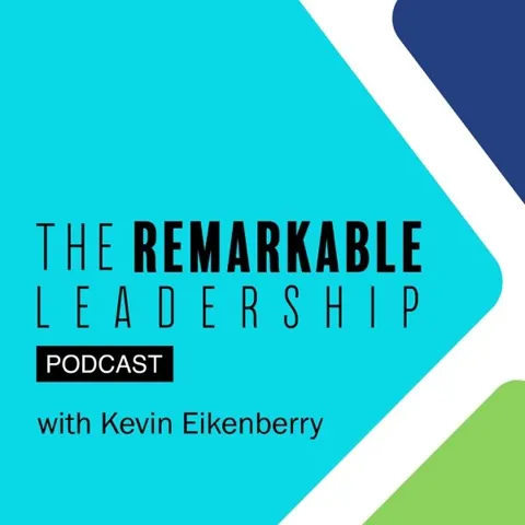 The Remarkable Leadership Podcast podcast artwork
