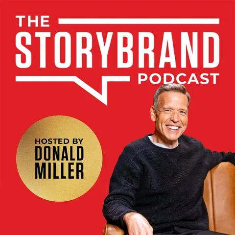 The StoryBrand Podcast podcast artwork