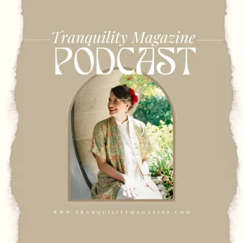 Tranquility Magazine podcast artwork