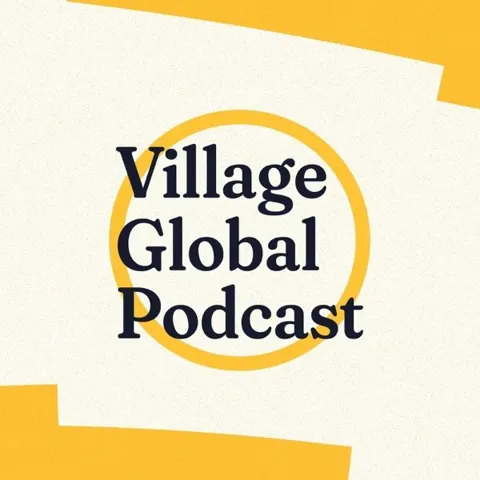 Village Global Podcast podcast artwork